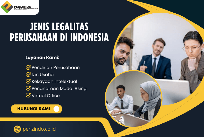 Jenis Legalitas Perusahaan di Indonesia