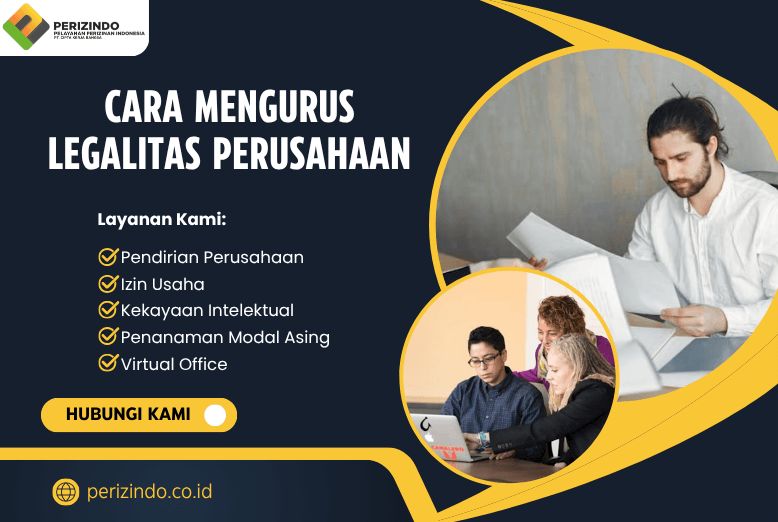 Cara Mengurus Legalitas Perusahaan